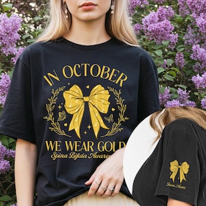 In October We Wear Gold, Custom Spina Bifida Awareness Shirt, Gold Ribbon Shirt, Spina Bifida Warrior Shirt, Family Support Matching Shirt