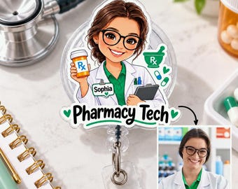 May include: A circular badge reel featuring a cartoon illustration of a pharmacy technician with brown hair and glasses, wearing a white lab coat over a green shirt. The text reads Sophia, Pharmacy Tech, and Rx. Includes a photo placeholder.