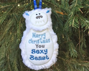 Boyfriend Ornament, Husband Ornament, Ornament for Lover, Sexy Beast Christmas Ornament, Romantic Christmas Ornament, Yeti Stuffed Ornament