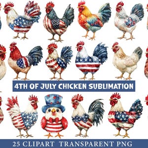 Può includere: Illustrazioni ad acquerello di galli in varie pose, con disegni patriottici con la bandiera americana. L'immagine include il testo "4TH OF JULY CHICKEN SUBLIMATION" e "25 CLIPART TRANSPARENT PNG".