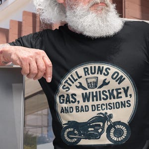 Gas Whiskey Bad Decisions Biker T-Shirt: Vintage Motorcycle Apparel