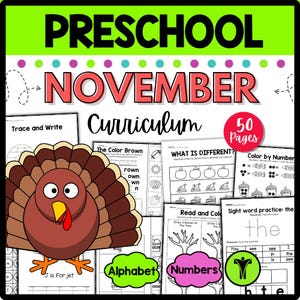 Pode incluir: Um currículo pré-escolar para novembro, com uma ilustração de peru e folhas de trabalho educativas. A capa exibe o texto "Preschool November Curriculum" e "50 Pages". As folhas de trabalho cobrem o alfabeto, os números e a prática de palavras.