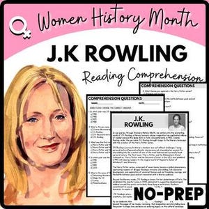 May include: A square image with a pink border features text and illustrations related to Women's History Month and J.K. Rowling. The image includes a portrait of J.K. Rowling, reading comprehension worksheets, and the words "Reading Comprehension" and "NO-PREP".