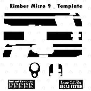 May include: Black and white template design for a Kimber Micro 9 firearm. The design includes various parts of the firearm, with the text "Kimber Micro 9 - Template" at the top. Includes "Instant Download" and "Laser Cut Files EZCAD TESTED" text.