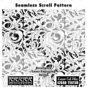 May include: A monochrome seamless scroll pattern design. The image shows detailed scrollwork, described as "Scrollwork Laser Engraving Design." It includes the text "Instant Download" and file type icons. The text "Laser Cut Files EZCAD TESTED" is also visible.
