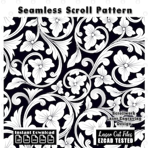 Op de afbeelding: Een naadloos krulpatroon met witte bloemen- en rankmotieven op een zwarte achtergrond. De tekst luidt Seamless Scroll Pattern, Scrollwork Laser Engraving Design, Instant Download, AI EPS SVG PNG DXF, Laser Cut Files en EZCAD TESTED.