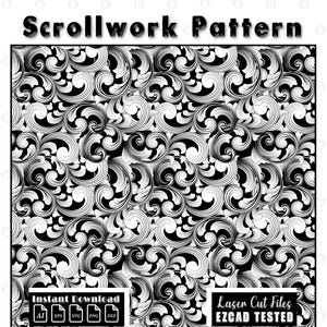 May include: A monochrome scrollwork pattern featuring swirling floral and leaf-like motifs. The image displays the text "Scrollwork Pattern" at the top and "Instant Download" and "Laser Cut Files EZCAD TESTED" at the bottom, alongside file type icons.