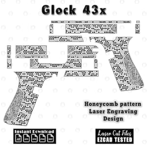 May include: Black and white laser engraving design of a Glock 43x firearm, featuring a honeycomb pattern. The design includes the text "Glock 43x", "Honeycomb pattern Laser Engraving Design", and "Laser Cut Files EZCAD TESTED".
