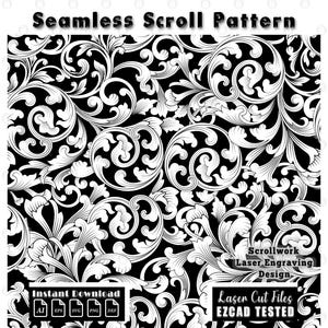 May include: A black and white seamless scroll pattern featuring intricate swirling floral motifs. The image includes the text Seamless Scroll Pattern, Scrollwork Laser Engraving Design, Instant Download, and Laser Cut Files EZCAD TESTED.