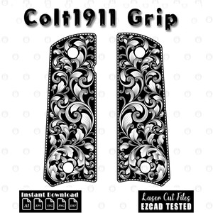 May include: Black and white Colt 1911 Grip design. The grips feature an intricate floral pattern. The text "Colt 1911 Grip" is at the top. The bottom of the image includes "Instant Download" and "Laser Cut Files EZCAD TESTED".