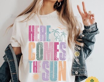 Here Comes the Sun PNG, Retro Summer Sublimation Design, Sunshine Shirt PNG, Digital Download, Trendy Beach Vibes Clipart
