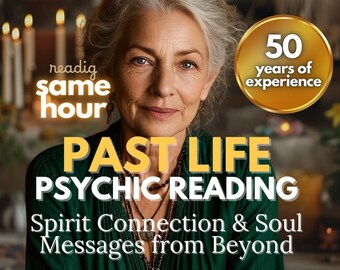 Past Life Psychic Reading Same Hour Spiritual Medium Soul Memory and Karmic Energy Insight Clairvoyant Spirit Guide Connection Reading