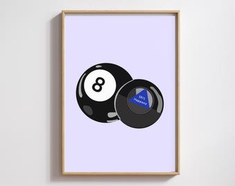 Magic 8 Ball Print  Funny Indie Wall Art | Sarcastic Affirmation Poster | Humorous Digital Illustration