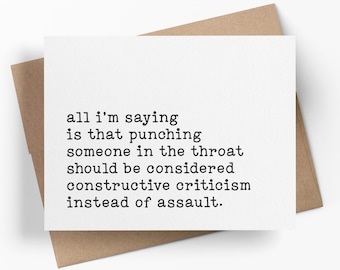 Punching Someone In The Throat Should Be Considered Constructive Criticism | Funny Greeting Card | Snarky Card For Coworker Or Friend