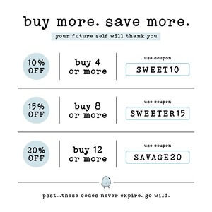 buy more. save more. your future self will thank you