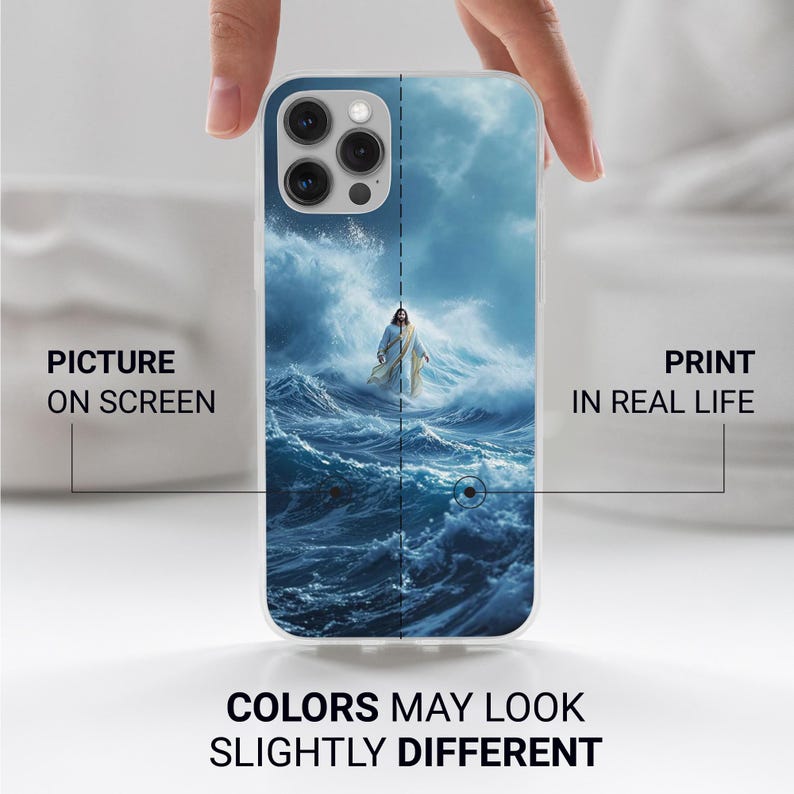 May include: A clear phone case featuring a religious image of a figure standing on water amidst a stormy sea. The case has the text "PICTURE ON SCREEN" and "PRINT IN REAL LIFE". The text "COLORS MAY LOOK SLIGHTLY DIFFERENT" is also visible.