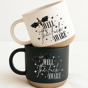 Well The Fuck Aware Coffee Pottery Mug, Fourth Wing Romantasy Reader Gift, Bookish Tea Cup, Novelty Literary Drinkware, Fantasy Lover Gift