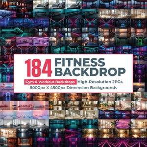 Puede incluir: Un collage de fondos de gimnasio y entrenamiento. La imagen presenta una variedad de diseños de interiores con iluminación de neón y equipos modernos. El texto en la imagen dice "184 FITNESS BACKDROP" y "Gym & Workout Backdrops High-Resolution JPGs 8000px X 4500px Dimension Backgrounds."