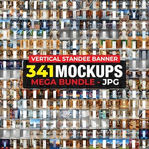 May include: A collection of 341 vertical standee banner mockups in various settings. The image features a grid of standees in different environments, with text that reads "VERTICAL STANDEE BANNER" and "341 MOCKUPS MEGA BUNDLE - JPG". The mockups showcase diverse designs.