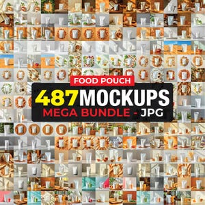 May include: A grid of various food pouch mockups, showcasing diverse designs and settings. The image features the text "FOOD POUCH 487 MOCKUPS MEGA BUNDLE - JPG" in bold, contrasting colors. The pouches are displayed with different food items.