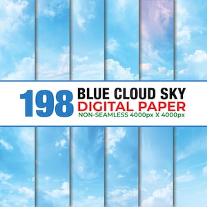 May include: A digital paper set featuring 198 blue sky and cloud images. The text on the image reads "BLUE CLOUD SKY DIGITAL PAPER NON-SEAMLESS 4000px X 4000px". The images are arranged in a grid pattern.