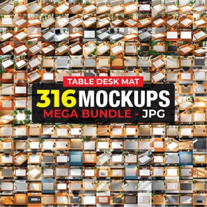 Könnte beinhalten: Eine Sammlung von 316 Tisch-Schreibtischunterlagen-Mockups in verschiedenen Stilen und Farben. Das Bild zeigt ein Raster verschiedener Schreibtisch-Setups mit dem Text "TABLE DESK MAT" und "316 MOCKUPS MEGA BUNDLE - JPG" in fetter Schrift.