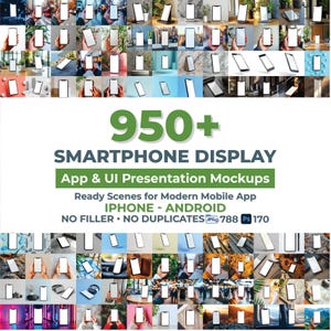 950+ Smartphone Display Mockups - App and UI Presentation - iPhone and Android Ready Scenes
