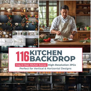 May include: A collection of 116 kitchen backdrop images featuring various interior scenes, including wooden countertops, modern cooking spaces, and fresh produce arrangements, presented as high-resolution JPG files for design projects.