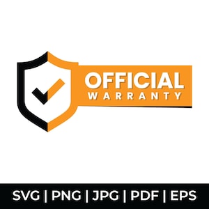 May include: An orange and black shield graphic with a checkmark and the words "OFFICIAL WARRANTY" in white. Below the graphic are the file type options: SVG, PNG, JPG, PDF, and EPS.
