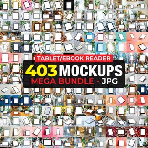 以下が含まれることがあります： さまざまな環境に配置された、403個のタブレットと電子書籍リーダーのモックアップのコレクション。画像には、空白の画面を持つ多数のタブレットが表示されています。画像内のテキストは「TABLET/EBOOK READER 403 MOCKUPS MEGA BUNDLE - JPG」と表示されています。