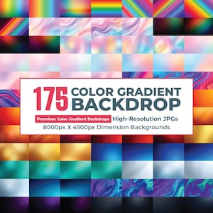 May include: A digital collection of 175 color gradient backdrops featuring a variety of vibrant hues, smooth transitions, and abstract patterns. The central white rectangular label displays the text 175 COLOR GRADIENT BACKDROP.