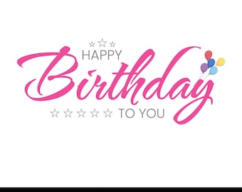 Alles Gute zum Geburtstag SVG, Pink Alles Gute zum Geburtstag Schablone, Geburtstag Shirt SVG, Geburtstagskarte SVG, Alles Gute zum Geburtstag Schnittdatei, Benutzerdefinierte alles Gute zum Geburtstag