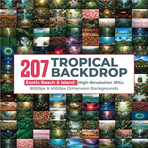 May include: A collection of 207 tropical backdrop images featuring exotic beach and island scenes. The high-resolution JPGs are 8000px x 4500px in dimension. The images showcase various tropical landscapes, including beaches, sunsets, and lush greenery.