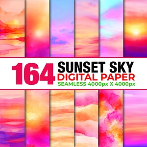 May include: A collection of 164 digital papers featuring sunset sky designs. The papers showcase a variety of watercolor effects in shades of pink, orange, yellow, and blue. The text on the image reads "SUNSET SKY DIGITAL PAPER SEAMLESS 4000px X 4000px."