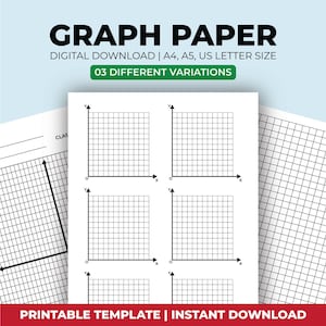 May include: A digital download of graph paper templates in A4, A5, and US Letter sizes. The image shows multiple variations of graph paper with a grid pattern, labeled with x and y axes. The text includes "GRAPH PAPER" and "PRINTABLE TEMPLATE | INSTANT DOWNLOAD."