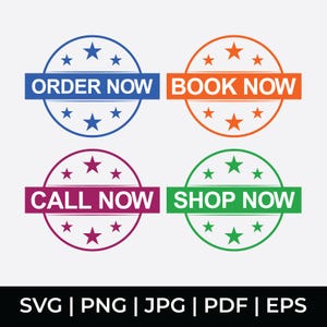 Order Now Svg Bundle, Book Now Svg, Call Now Svg, Shop Now Svg, Business Badge Svg, CTA Button Cut File, Cricut Svg, Silhouette Png
