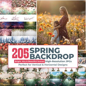 May include: A digital collection of 205 spring backdrops featuring high-resolution JPG files with floral, garden, and nature scenes. The text 205 SPRING BACKDROP is displayed prominently in red and dark gray on a white rectangular background.