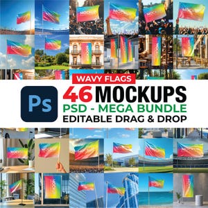 May include: A collage of images showcasing various wavy flag mockups. The flags display a vibrant gradient of colors and the word "MOCKUP". The text "WAVY FLAGS 46 MOCKUPS" is also visible, along with "PSD - MEGA BUNDLE EDITABLE DRAG & DROP".