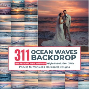 311 Ocean Wave Backdrop Bundle, Sunset Beach Backdrop, Ocean and Waves Backdrop, Summer Beach, Ocean Photography, Ocean Waves Background