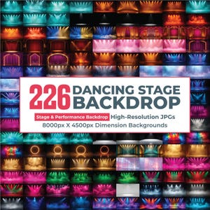 May include: A collection of 226 high-resolution stage backdrops with various lighting effects and stage designs. The image includes a variety of colorful backgrounds, including stage curtains, spotlights, and abstract designs. The text on the image reads "226 Dancing Stage Backdrop".