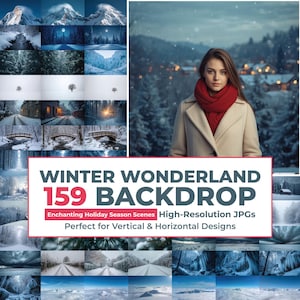 Puede incluir: Una colección de 159 fondos digitales de paisajes invernales con montañas nevadas, bosques y puentes. El texto dice: WINTER WONDERLAND 159 BACKDROP Enchanting Holiday Season Scenes High-Resolution JPGs Perfect for Vertical & Horizontal Designs.