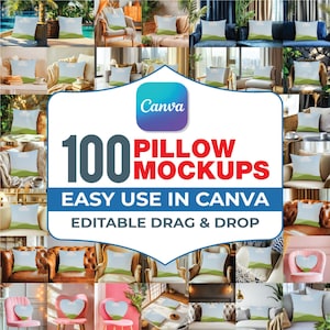 Può includere: Un collage di immagini che mostrano mockup di cuscini. La grafica centrale recita "100 Pillow Mockups" con il logo Canva e il testo "Easy Use in Canva" e "Editable Drag & Drop". I cuscini presentano un design paesaggistico.