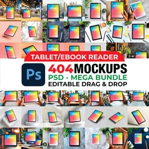 Op de afbeelding: Een digitale collectie van 404 tablet- en e-bookreader-mockups met een kleurverloop op het scherm. De afbeelding bevat de tekst TABLET/EBOOK READER, 404 MOCKUPS, PSD - MEGA BUNDLE en EDITABLE DRAG & DROP met een Photoshop-pictogram.