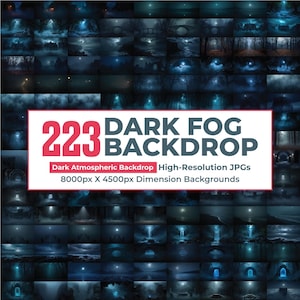 Könnte beinhalten: Eine Sammlung dunkler, atmosphärischer Hintergrundbilder mit Nebel-Thema. Das Bild enthält den Text "223 DARK FOG BACKDROP" und Details zu den hochauflösenden JPGs mit den Abmessungen 8000px x 4500px.