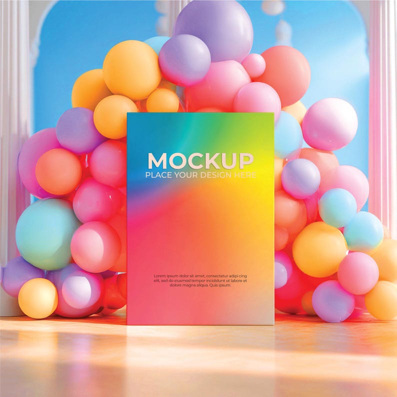 May include: A colorful mockup design with the text "MOCKUP PLACE YOUR DESIGN HERE" on a gradient background. The mockup is surrounded by a cluster of pastel-colored balloons in shades of pink, orange, yellow, and blue.