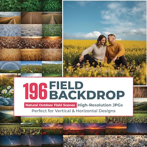 May include: A collection of 196 digital field backdrops featuring natural outdoor scenes, including wheat, cotton, and flower fields. The text 196 FIELD BACKDROP Natural Outdoor Field Scenes High-Resolution JPGs is displayed prominently.