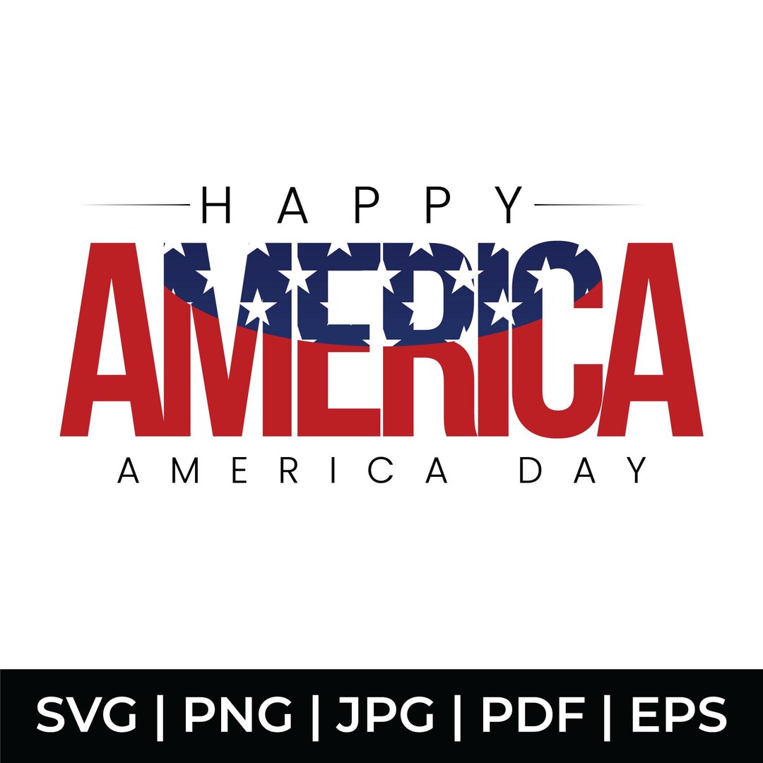 Happy 4th of July Svg Patriotic American US Flag, US Independence Day ...