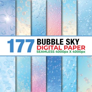 May include: A collection of digital papers featuring bubble and sky designs. The image includes a variety of blue and pink backgrounds with bubbles, and the text "177 BUBBLE SKY DIGITAL PAPER SEAMLESS 4000px X 4000px".
