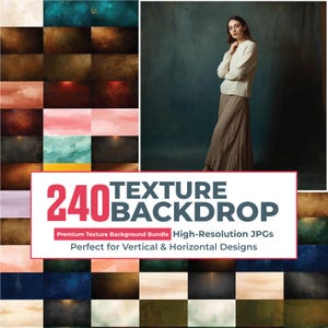 May include: A digital collection of 240 texture backdrops featuring a variety of colours and gradients. The image displays a grid of diverse backgrounds and a sample scene with a person in a cream jumper and brown skirt against a dark backdrop.