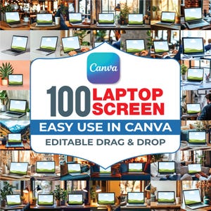 May include: A collection of laptops with green screen displays, set in diverse environments. The image includes the Canva logo and text: "100 Laptop Screen, Easy Use in Canva, Editable Drag & Drop."